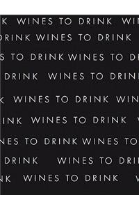 Wines To Drink Journal