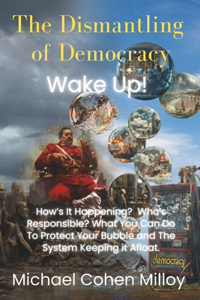 Dismantling of Democracy