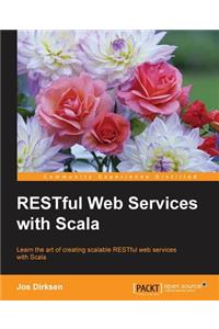 RESTful Web Services with Scala