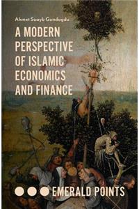 Modern Perspective of Islamic Economics and Finance