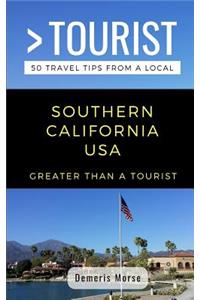 Greater Than a Tourist-Southern California USA