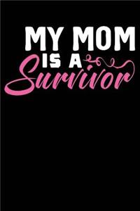 My Mom Is a Survivor