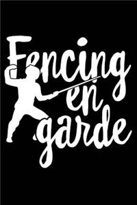 Fencing En Garde