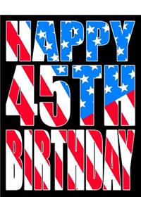 Happy 45th Birthday