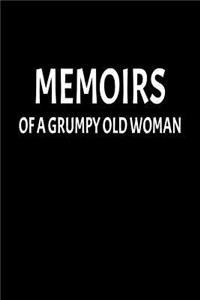 Memoirs of a Grumpy Old Woman