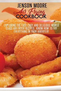 Air Frying Cookbook