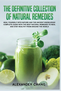 The Definitive Collection of Natural Remedies