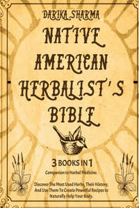 Native American Herbalist's Bible