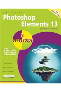 Photoshop Elements 13 in easy steps