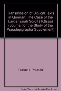 Transmission of Biblical Texts in Qumran