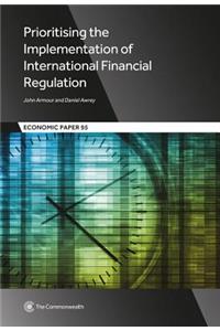 Prioritising the Implementation of International Financial Regulation