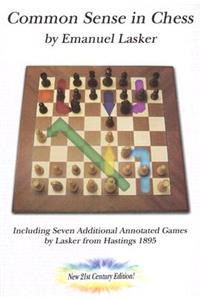 Common Sense in Chess, New 21st Century Edition