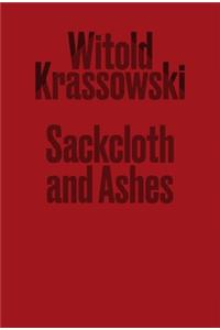 Sackcloth and Ashes