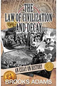 Law of Civilization and Decay