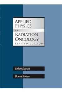 Applied Physics for Radiation Oncology