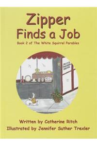 Zipper Finds a Job