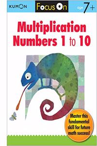 Kumon Focus on Multiplication: Numbers 1-10