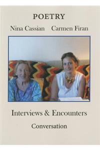 Interviews and Encounters