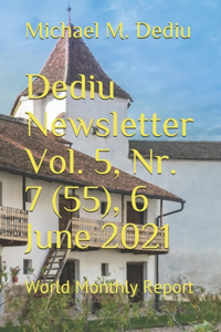 Dediu Newsletter Vol. 5, Nr. 7 (55), 6 June 2021