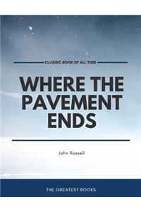 Where the Pavement Ends