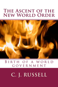 Ascent of the New World Order