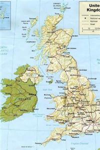 Modern Day Map of the United Kingdom UK Journal: Take Notes, Write Down Memories in this 150 Page Lined Journal