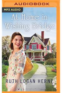 At Home in Wishing Bridge