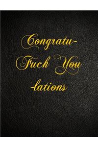 Congratu- Fuck You -lations