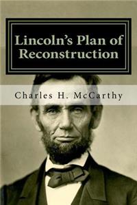 Lincoln's Plan of Reconstruction