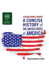 Concise History of the United States of America Lib/E