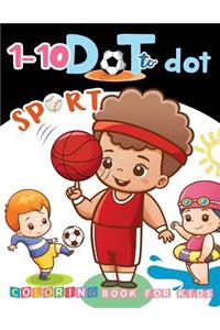 1-10 Dot to Dot SPORT Coloring Book For Kids