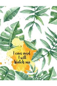 I can and I will Watch me