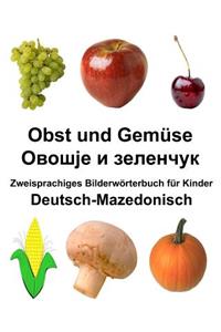 Deutsch-Mazedonisch Obst und Gemüse Zweisprachiges Bilderwörterbuch für Kinder