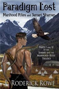 Jamari and the Manhood Rites Parts I and II