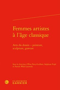Femmes Artistes a l'Age Classique