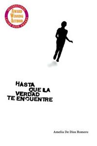 Hasta que la verdad te encuentre