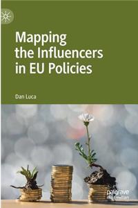 Mapping the Influencers in EU Policies