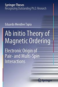 AB Initio Theory of Magnetic Ordering