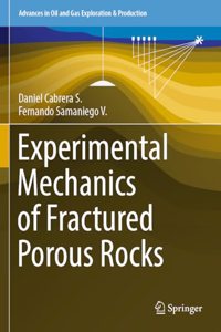 Experimental Mechanics of Fractured Porous Rocks