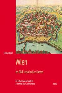 Wien im Bild historischer Karten