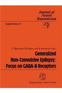 Generalized Non-Convulsive Epilepsy: Focus on Gaba-B Receptors