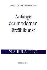 Anfaenge Der Modernen Erzaehlkunst