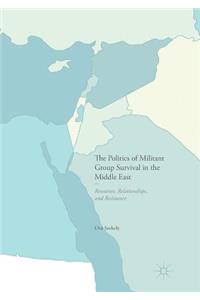 Politics of Militant Group Survival in the Middle East