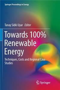 Towards 100% Renewable Energy