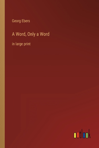 Word, Only a Word