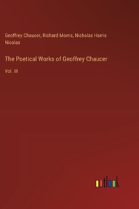 Poetical Works of Geoffrey Chaucer