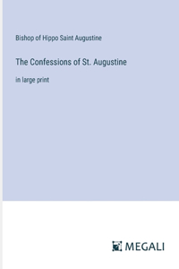 The Confessions of St. Augustine