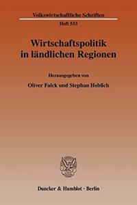 Wirtschaftspolitik in Landlichen Regionen