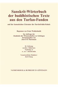 Sanskrit-Worterbuch Der Buddhistischen Texte Aus Den Turfan-Funden. Lieferung 26