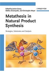 Metathesis in Natural Product Synthesis